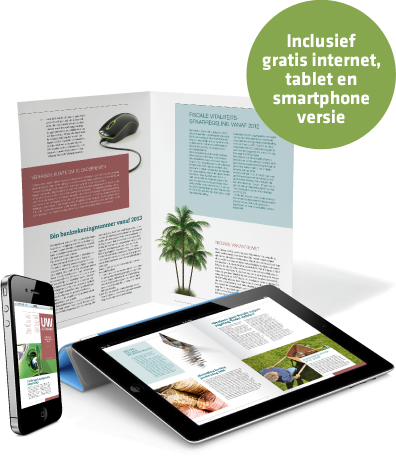 Inclusief gratis* internet, tablet en smartphone versie